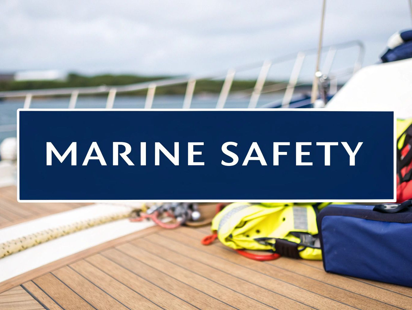 Marine Safety Equipment Checklist: 2025 Guide