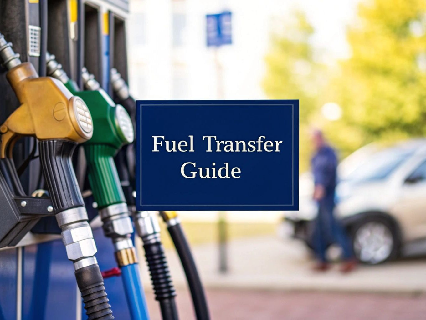 A Guide to Your Fuel Transfer System
